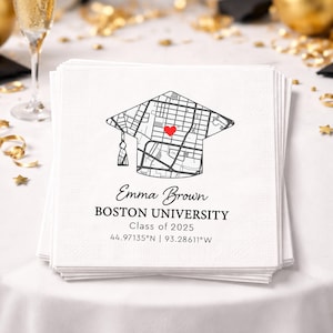 May include: A stack of white paper napkins with a graduation cap design. The cap is a map outline with a red heart, and the text reads "Emma Brown, Boston University, Class of 2025".