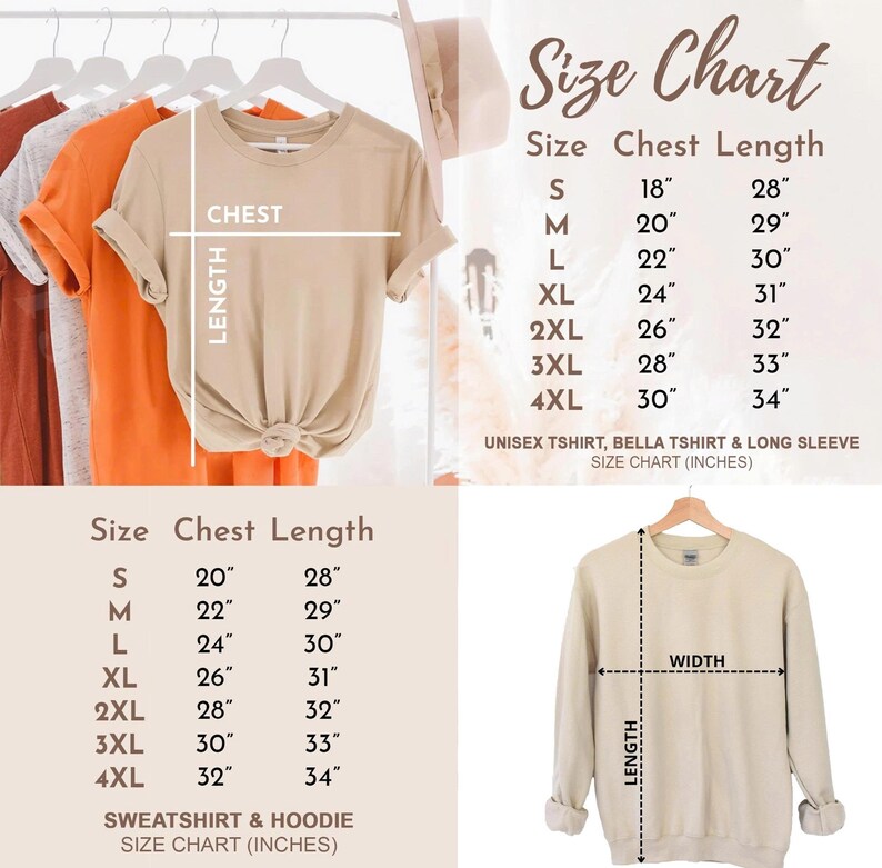 May include: A size chart for unisex t-shirts, Bella t-shirts, long sleeves, sweatshirts, and hoodies. The chart includes chest and length measurements in inches for sizes S through 4XL. A beige sweatshirt is shown with length and width measurements.