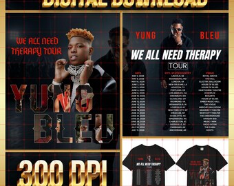 Yung Bleu Wee All Need Therapy Tour 2026 PNG File ( Digital Download)
