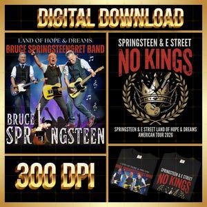 May include: Digital download featuring Bruce Springsteen and the E Street Band. The design includes concert imagery, the text "Land of Hope & Dreams," and "No Kings." The image also shows two black t-shirts with band graphics.