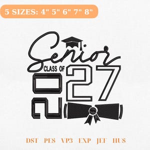 Senior 2027 Graduation Embroidery Design, Black Minimalist Script Graduate Cap Diploma Scroll Pattern, Instant Download