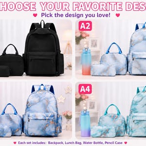 May include: Four sets of school supplies labeled A1 through A4, each including a backpack, lunch bag, pencil case, and water bottle. Set A1 is solid black. Sets A2, A3, and A4 feature marble patterns in blue and white with gradient water bottles.