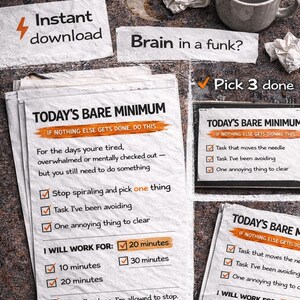 May include: A printable guide titled "Today's Bare Minimum" offering productivity tips. The image includes a coffee cup, crumpled paper, and the phrases "Instant download" and "Brain in a funk?"