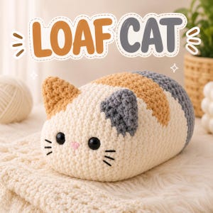 Loaf Cat Crochet Pattern, Cat Loaf Amigurumi PDF,  Crochet Loaf Cat, Mini Loaf Cat Plush, Beginner Crochet Cat Pattern, Instant Download