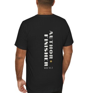 Author Finisher vertical text Tee | Christian faith scripture Hebrews 12:2