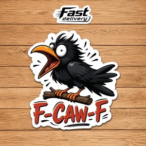 F CAW F Funny Crow Sticker for Laptop Water Bottle and Cooler, Subtle Adult Humor Waterproof Vinyl Decal