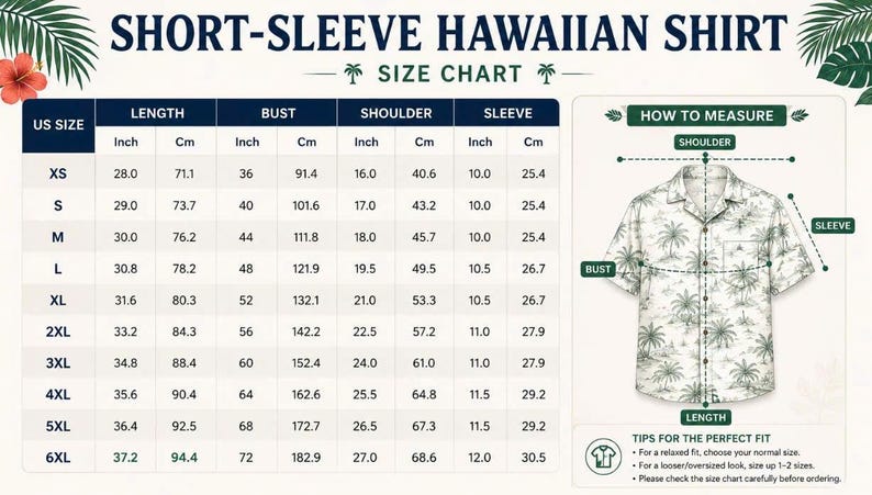 May include: A size chart for a short-sleeve Hawaiian shirt featuring a table with US sizes from XS to 6XL, including length, bust, shoulder, and sleeve measurements in inches and centimeters, alongside a diagram showing how to measure the shirt.