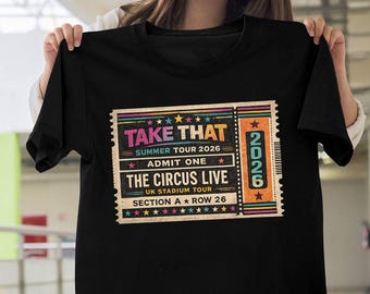 Take That Circus Live Summer 2026 Shirt, Retro Concert Tour Tee, Vintage 90s Inspired Graphic T-Shirt, Colorful Festival Merch Gift
