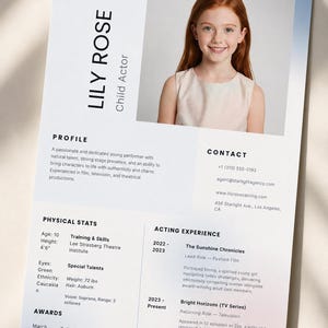 May include: A professional acting CV for Lily Rose, a child actor. The document includes a headshot, contact details, physical stats such as 137 cm height and 33 kg weight, acting experience for The Sunshine Chronicles and Bright Horizons, and awards.