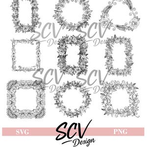 May include: A collection of nine black and white floral frame designs in various shapes, including rectangles, circles, and squares. The frames are adorned with detailed illustrations of roses and foliage. The image also includes the text "SVG" and "PNG".