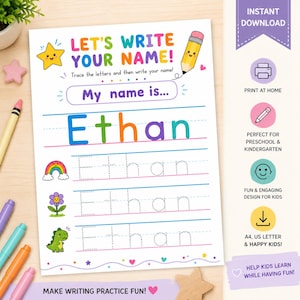 Può includere: Un foglio di esercizi educativo bianco intitolato Let's Write Your Name con testo colorato, una stella sorridente e una matita. Presenta il nome Ethan in grandi lettere, tre righe per tracciare il nome e icone di arcobaleno, fiore e dinosauro.