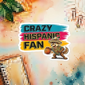 Crazy Hispanic Fan Basketball Sticker, Retro Style Team Pride Vinyl Decal with Cartoon Mascot, Water Bottle Sticker, Latino Sports Gift