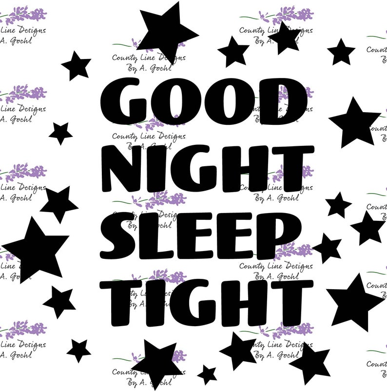Good Night Sleep Tight SVG Etsy