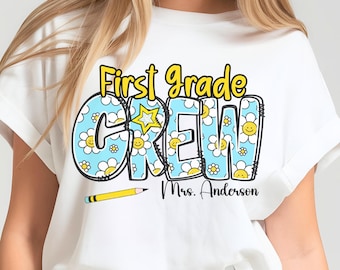 Personalized First Grade Crew Shirt, Teacher Back to School Tee, Custom Teacher Shirt, Comfort Colors 1st Grade Teacher Team Shirts