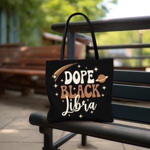 Dope Black Libra Tote, Black Astrology Bag for Libra Women, African American Zodiac Bag, Cute Libra Gift for Black Women, Libra Season
