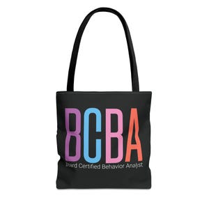 Board Certified Behavior Analyst Tote, BCBA Tote Bag, BCBA Therapist Bag, Therapist Work Bag, Gift for a Behavioral Therapist