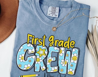 Personalized First Grade Crew Shirt, Teacher Back to School Tee, Custom Teacher Shirt, Comfort Colors 1st Grade Teacher Team Shirts