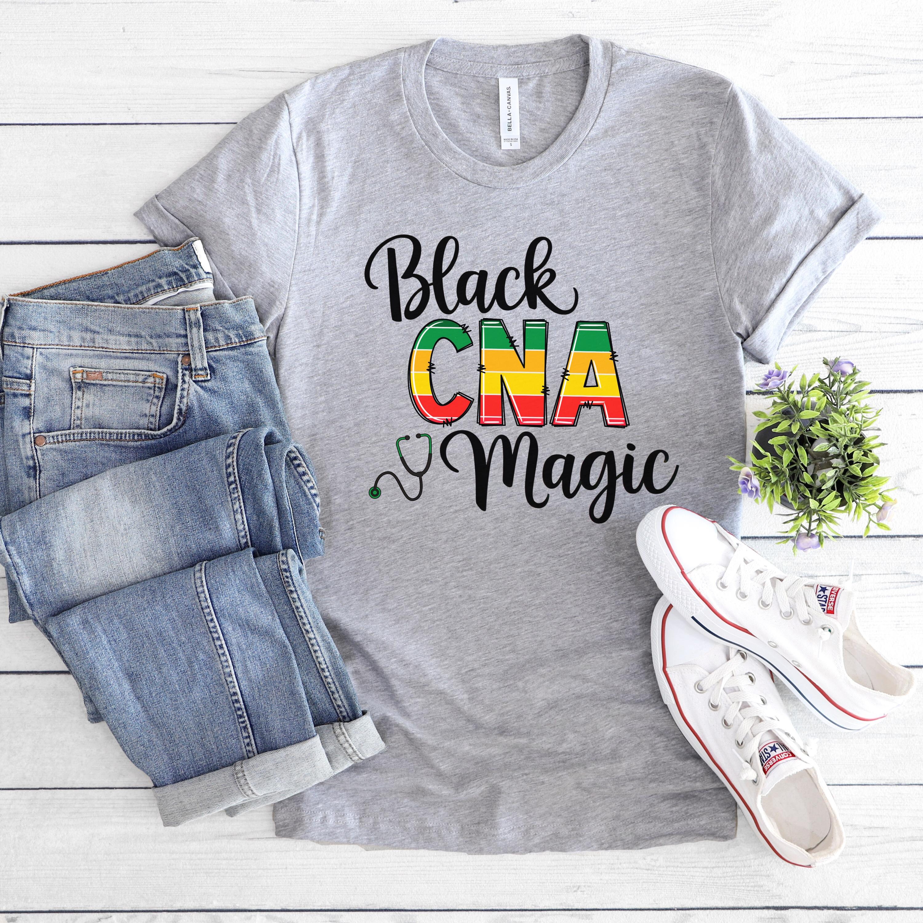 CNA Shirt, Black CNA Magic Tee Juneteenth, Certified Nursing
