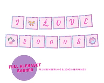 2000s Party Full Alphabet Banner Printable, 2000s Themed Banner, 2000's Party Banner, 2000s Banner Printable, Party Banner, AWD-23