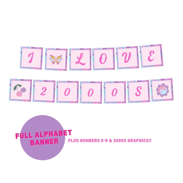 2000s Party Full Alphabet Banner Printable, 2000s Themed Banner, 2000's Party Banner, 2000s Banner Printable, Party Banner, AWD-23