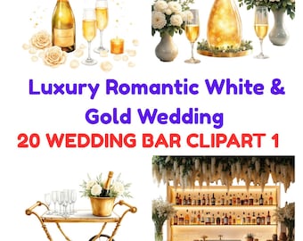 May include: A collection of digital illustrations featuring champagne bottles, flutes, white roses, and bar carts. The text reads: Luxury Romantic White & Gold Wedding 20 WEDDING BAR CLIPART 1. These graphics depict various bar setups with gold accents.