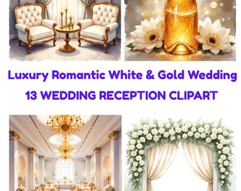 May include: A digital collection of 13 wedding reception clipart images featuring white and gold themes, including two tufted armchairs with a side table, a bottle of sparkling liquid with white flowers, a ballroom with chandeliers, and a floral arch.