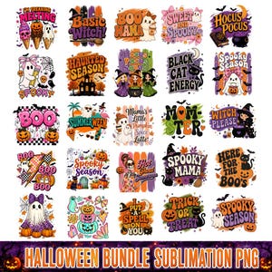 May include: A digital collection of twenty-five Halloween-themed sublimation designs featuring ghosts, pumpkins, witches, black cats, and bats. Each graphic includes colourful text such as Hocus Pocus, Spooky Season, and Boo Mama in various fonts.
