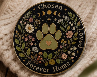Forever Home Rescue Pin, Wildflower Paw Badge, Adopted Pet Button