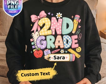 2nd Grade Personalized PNG First Grade Teacher Shirt Custom Name Back to School Gift Coquette School Sublimation Design Digital Download