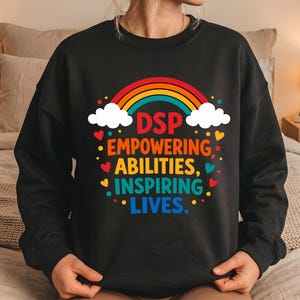 Direct Support Professional SVG PNG | DSP Empowering Abilities Inspiring Lives | Disability Support Shirt Design | Pod Cut File