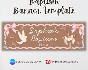 May include: A brown banner template with the text "Baptism Banner Template" in a script font. The banner features a pink border, a dove, a cross, and the words "Sophia's Baptism" and the date 08.20.26.