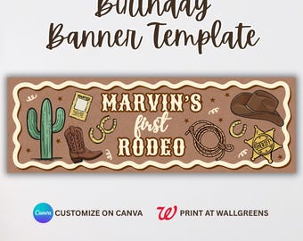 May include: A rectangular birthday banner template with a brown background and scalloped white border. It features the text "MARVIN'S first RODEO" surrounded by illustrations of a green cactus, a brown cowboy boot, a lasso, a sheriff badge, and a hat.