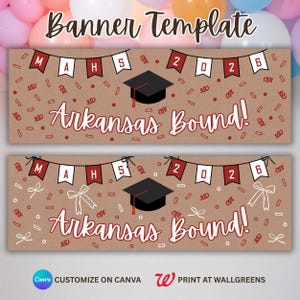 May include: A brown banner template with the text "Banner Template" at the top. The banner features the text "Arkansas Bound!" in a script font, a graduation cap, and the year "2026". The banner also includes confetti and decorative elements.