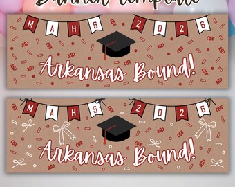 May include: A brown banner template with the text "Banner Template" at the top. The banner features the words "Arkansas Bound!" in white, a graduation cap, and the year "2026". The banner also includes confetti and decorative elements.