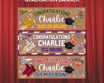 May include: Three graduation banners with the text "Congratulations Charlie" and school-specific graphics. The banners are brown with text and graphics in green, purple, and red. The banners read "Baylor Bound", "TCU Bound", and "Ole Miss Bound". The top banner has the text "Made to Order Graduation Banner".