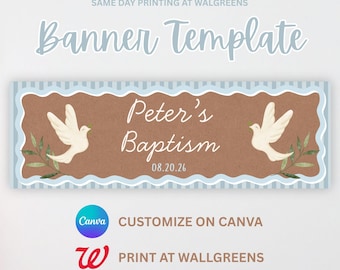 May include: A rectangular banner template featuring a brown center with white text reading Peter's Baptism 08.20.26, flanked by two white doves and green leaves. The border is scalloped with light blue and white stripes. Text includes Canva and Walgreens.