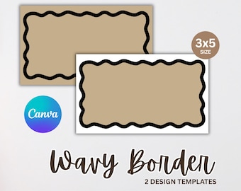 May include: Two rectangular design templates featuring a tan center and a thick black wavy border. A circular badge indicates a 3x5 size. The text Canva is visible in a blue and purple circle, with the text Wavy Border 2 DESIGN TEMPLATES below.
