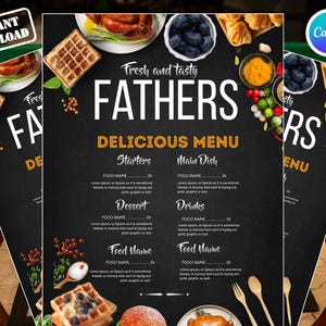 May include: A black chalkboard-style menu design with the words "Fresh and tasty FATHERS DELICIOUS MENU." The menu includes sections for Starters, Main Dish, Dessert, Drinks, and Food Name, with food illustrations.
