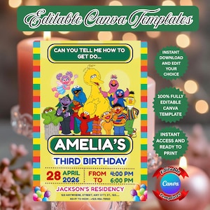 May include: A yellow birthday invitation featuring Sesame Street characters. The invitation includes the text "Amelia's Third Birthday" with event details. Additional text includes "Editable Canva Templates" and "Instant Download and Edit Your Choice."