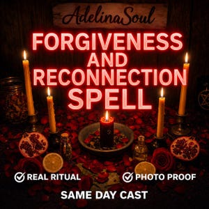 May include: An image featuring a spiritual ritual with lit candles, rose petals, and fruit. The text "FORGIVENESS AND RECONNECTION SPELL" is prominently displayed. Additional text includes "REAL RITUAL", "PHOTO PROOF", and "SAME DAY CAST".