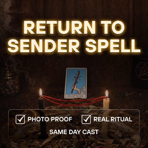 Op de afbeelding: Een Negen van Staven tarotkaart tussen een zwarte en een witte kaars, verbonden door een rood touwtje. Tekst: RETURN TO SENDER SPELL, PHOTO PROOF, REAL RITUAL, SAME DAY CAST. Rook kringelt rond de kaarsen in deze rituele opstelling.