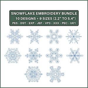 May include: A digital embroidery bundle featuring ten snowflake designs in nine sizes, ranging from 2.2 to 5.4 inches. The designs are in blue, with the text "SNOWFLAKE EMBROIDERY BUNDLE" at the top.