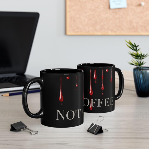 Not Coffee Black Mug, Coffee Mug, dark humor mug