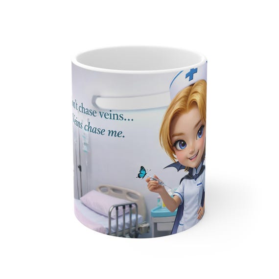 Cute Vampire Nurse Mug / I Dont Chase Veis, Veins Chase Me / Funny Nurse Gift, Phlebotomist / RN Coffee Cup, Medical Worker Gift