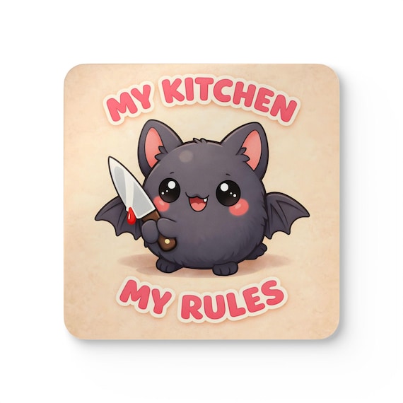 Kawaii Bat Coasters / My Kitchen My Rules / Cute Dark Humor Drink Coaster Set / Funny Gift for Coffee Lovers