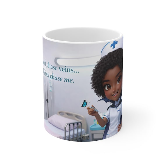 Cute Nurse Mug / I Dont Chase Veins Veins Chase Me / Phlebotomist Gift, RN Coffee Cup, Medical Worker Humor, Blood Nurse Mug