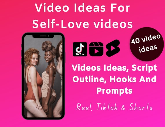 40 Self-love Viral Video Content Ideas for Tiktok, Reels, Shorts