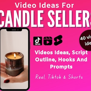 40 Candle Seller Video Ideas: TikTok, Reels, YouTube Shorts (Digital Download)