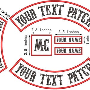 May include: A set of embroidered patches with red borders and black text. Includes two curved patches reading YOUR TEXT PATCH, one square patch with MC, and two rectangular patches reading YOUR NAME. Dimensions are labelled in inches.