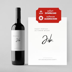 Puede incluir: Una botella de vino negra con una etiqueta blanca con la palabra "Job" en escritura a mano. Junto a ella, una tarjeta blanca muestra la misma palabra y las frases "PASST PERFEKT ZU EINEM NEUEN" y "AUF DEN NÄCHSTEN SCHRITT." Una etiqueta roja dice "DOWNLOAD" y "AUSDRUCKEN."